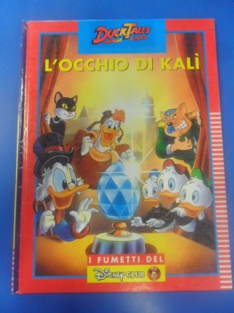 duck tales l\'occhio di kali i fumetti del disney club 1ed.cartonato