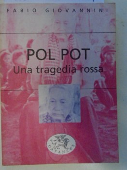 pol pot una tragedia rossa