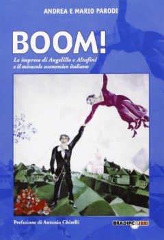 boom le reti di angelillo e altafini e il miracolo economico italaino