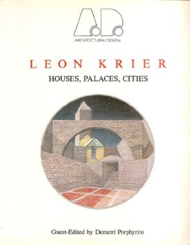 leon krier houses palaces cities