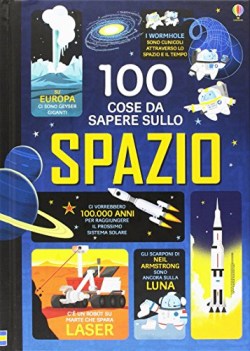 100 cose da sapere sullo spazio