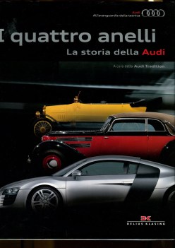 quattro anelli la storia della audi