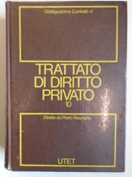 trattato di diritto privato 10 obbligazioni e contratti tomo secondo