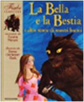 bella e la bestia e altre storie di mostri buoni