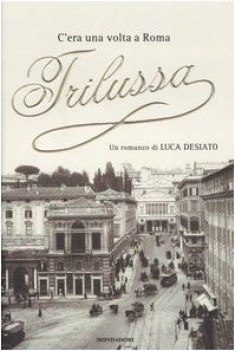 cera una volta a roma trilussa