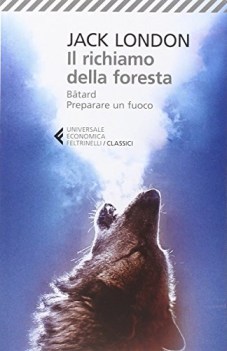 richiamo della foresta batard preparare un fuoco