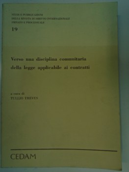 verso una disciplina comunitaria della legge applicabile ai contratti