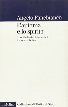 automa e lo spirito azioni individuali istituzioni imprese collettive