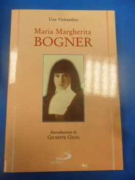 maria margherita bogner e la visitazione in ungheria