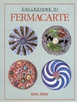 collezione di fermacarte