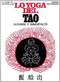 yoga del tao alchimia e immortalit