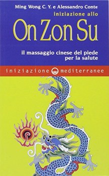 iniziazione allo on zon su il massaggio cinese del piede per la salute