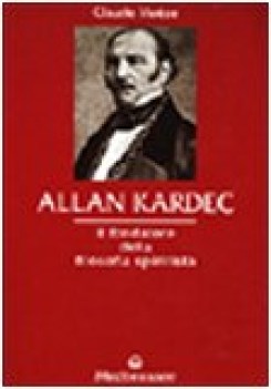 allan kardec il fondatore della filosofia spiritista