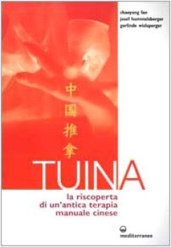 tuina la riscoperta di unantica terapia manuale cinese