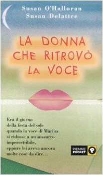 donna che ritrovo\' la voce