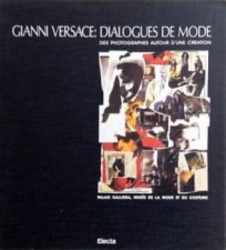 gianni versace dialogues de mode des photographes autour d une creation