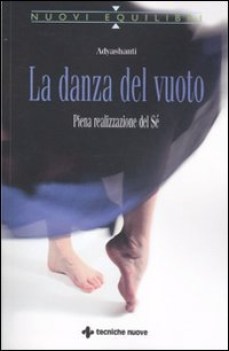 danza del vuoto piena realizzazione del se