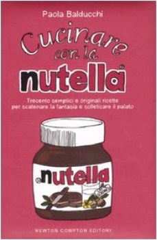 cucinare con la nutella