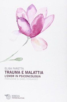 trauma e malattia lemdr in psiconcologia