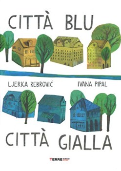 citta blu citta gialla