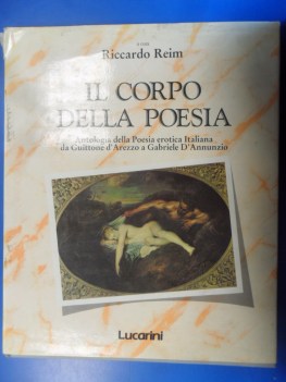 Corpo della poesia. Antologia della poesia erotica