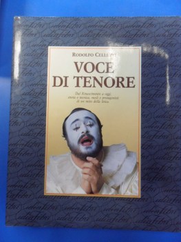 voce di tenore. dal rinascimento a oggi storia della lirica pavarotti