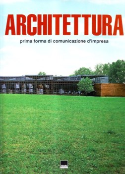 architettura prima forma di comunicazione dimpresa provincia di treviso