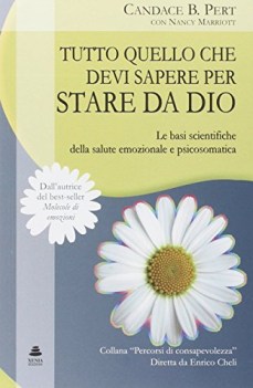 tutto quello che devi sapere per stare da dio le basi scientifiche della salute