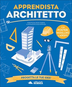 apprendista architetto con poster modellino e adesivi