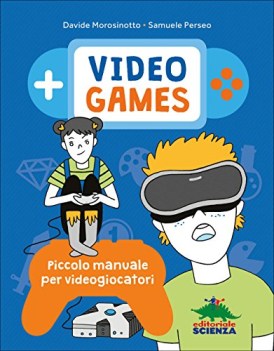 video games piccolo manuale per videogiocatori