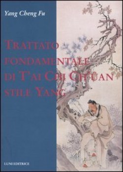 trattato fondamentale di tai chi chan stile yang