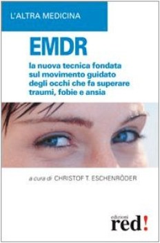 emdr la nuova tecnica sul movimento guidato degli occhi