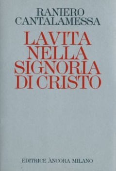 vita nella signoria di cristo