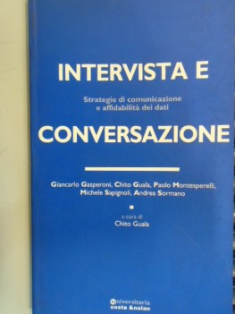 intervista e conversazione strategie di comunicazione e affidabilit dei dati