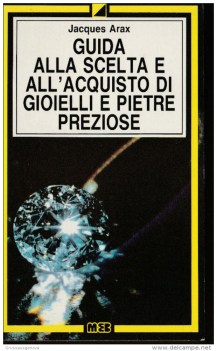 guida alla scelta e all\'acquisto di gioielli e pietre preziose