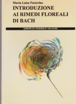 introduzione ai rimedi floreali di bach