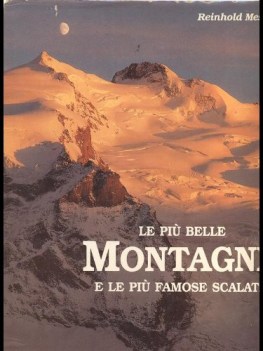 pi belle montagne e le pi famose scalate