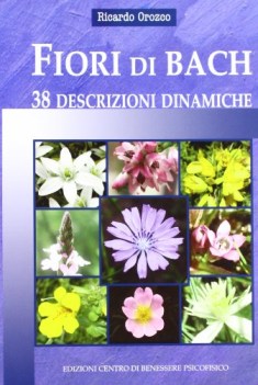 fiori di bach 38 descrizioni dinamiche