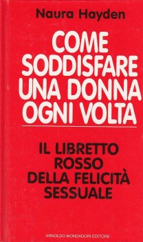 come soddisfare una donna ogni volta