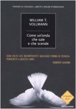 come unonda che sale e che scende pensieri su violenza libert e misure demergenz