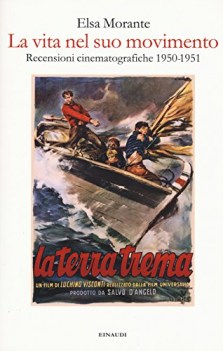 vita nel suo movimento recensioni cinematografiche 1950-1951