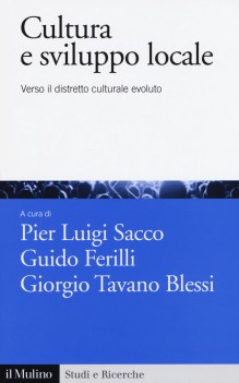 cultura e sviluppo locale verso il distretto culturale evoluto