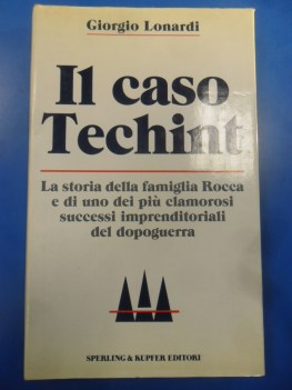 caso techint. storia della famiglia rocca