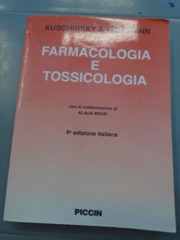 farmacologia e tossicologia (quarta edizione italiana)