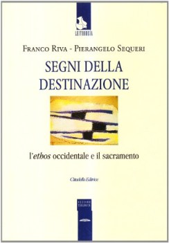 segni della destinazione lethos occidentale e il sacramento