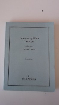 benessere equilibrio e sviluppo studi in onore di siro lombardini 1