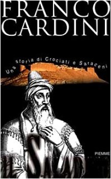 saladino una storia di crociati e saraceni