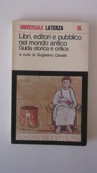 libri editori e pubblico nel mondo antico guida storica e critica