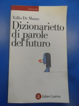 dizionarietto di parole del futuro universale laterza