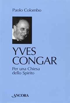 yves congar per una chiesa dello spirito